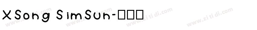 XSong SimSun字体转换